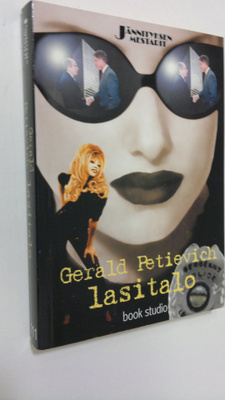 Gerald Petievich : Lasitalo