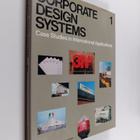 Motoo Nakanishi : Corporate design systems 1 : case studi... - pikkukuva 1