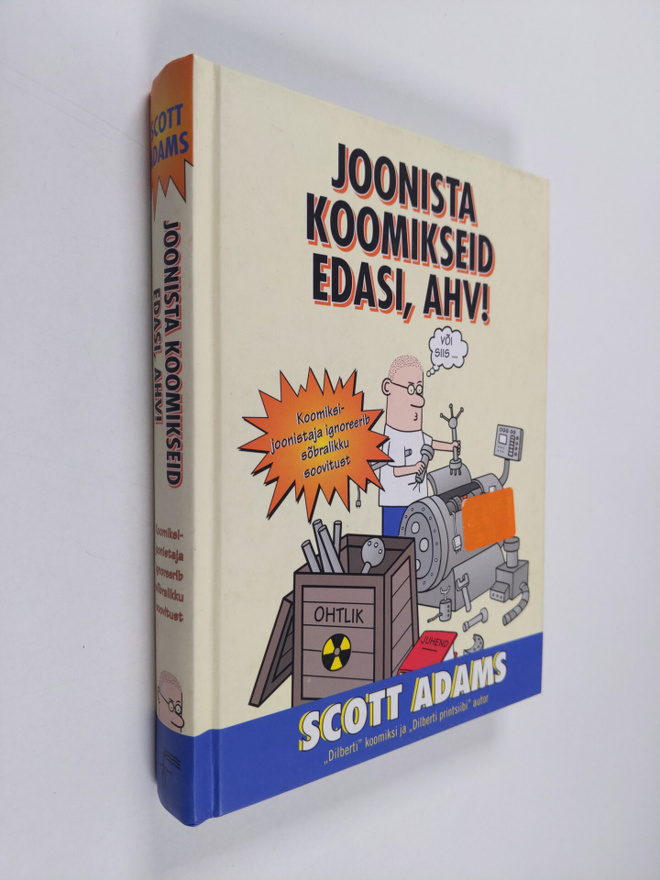 Scott Adams : Joonista koomikseid edasi, Ahv!