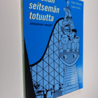 Pekka Palmunen ym. : Urheilun seitsemän totuutta : johtam... - pikkukuva 1