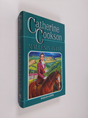 Catherine Cookson : Mallenin tyttö