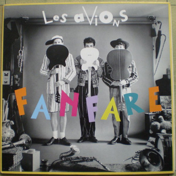 LES  AVIONS  ::  FANFARE  ::  VINYYLI  LP     1987