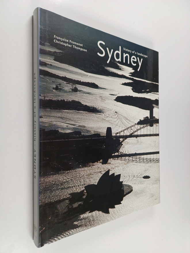 Christopher Thompson ym. : Sydney - History of a Landscape
