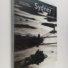 Christopher Thompson ym. : Sydney - History of a Landscape - pikkukuva 1