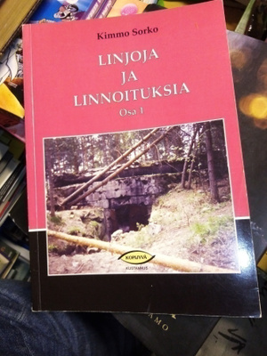 SORKO : LINJOJA JA LINNOITUKSIA osa 1 ( SIS POSTIKULU )