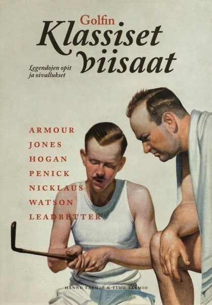 Hannu Tarmio: Golfin klassiset viisaat