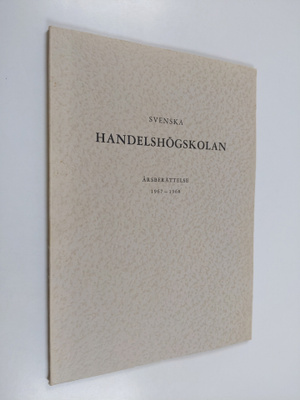 Svenska handelshögskolan årsberättelse 1967-1968