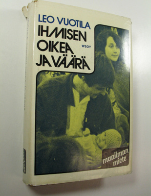 Iikka Vuotila : Ihmisen oikea ja väärä
