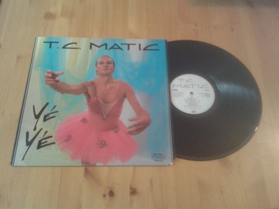 T.C. Matic : Yé-Yé lp 1985 new wave