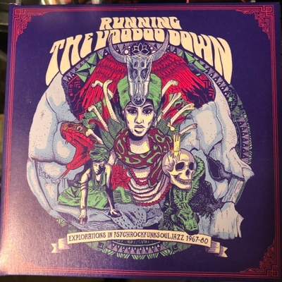 RUNNING THE VOODOO DOWN - Explorations In Psychrockfunksoulj