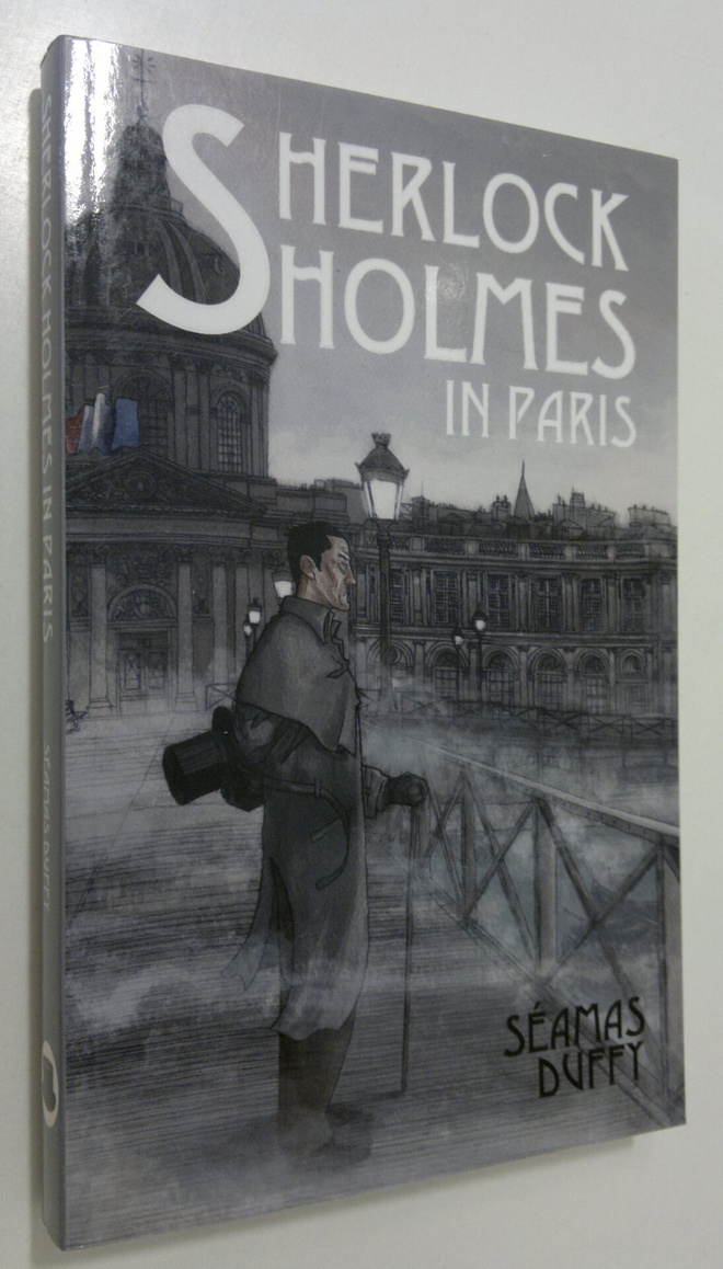 Seamas Duffy : Sherlock Holmes in Paris