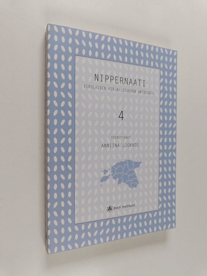 Nippernaati : virolaisen kirjallisuuden antologia 4