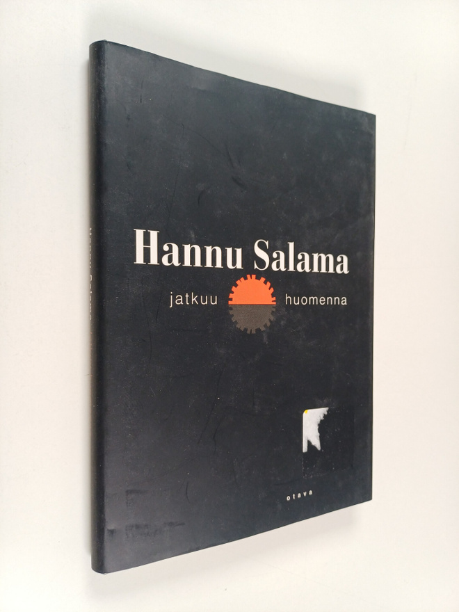 Hannu Salama : Jatkuu huomenna : runoja