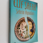 Elif Shafak : Sehrin aynalari - pikkukuva 1