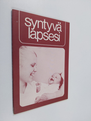 Leena Valvanne : Syntyvä lapsesi