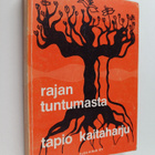 Tapio Kaitaharju : Rajan tuntumasta - pikkukuva 1