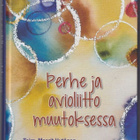 Maarit Hytönen (toim.): Perhe ja avioliitto muutoksessa - pikkukuva 1