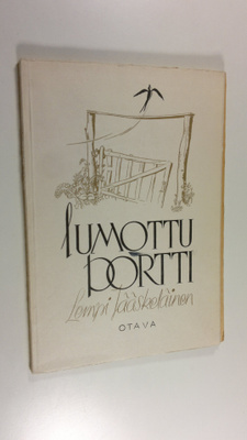 Lempi Jääskeläinen : Lumottu portti : runoja
