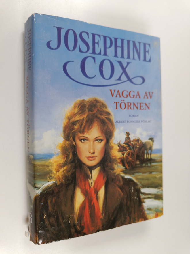 Josephine Cox : Vagga av törnen