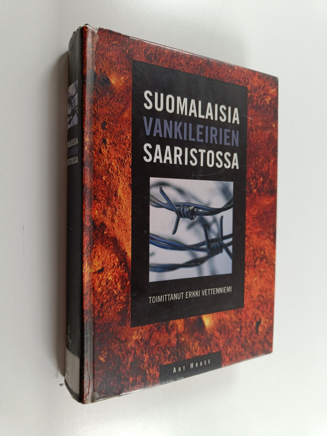 Erkki (toim.) Vettenniemi : Suomalaisia vankileirien saar...