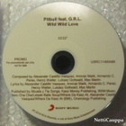 Pitbull Featuring G.R.L. • Wild Wild Love PROMO CDr-Single - pikkukuva 3