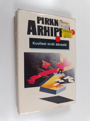 Pirkko Arhippa : Kuolleet eivät äänestä : jännitysromaani