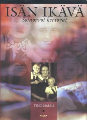Malmi: ISÄN IKÄVÄ - Sotaorvot kertovat 1p. -01 [nimmarilla]