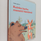 Tero Jartti : Kuinka karhu menetti häntänsä - pikkukuva 1