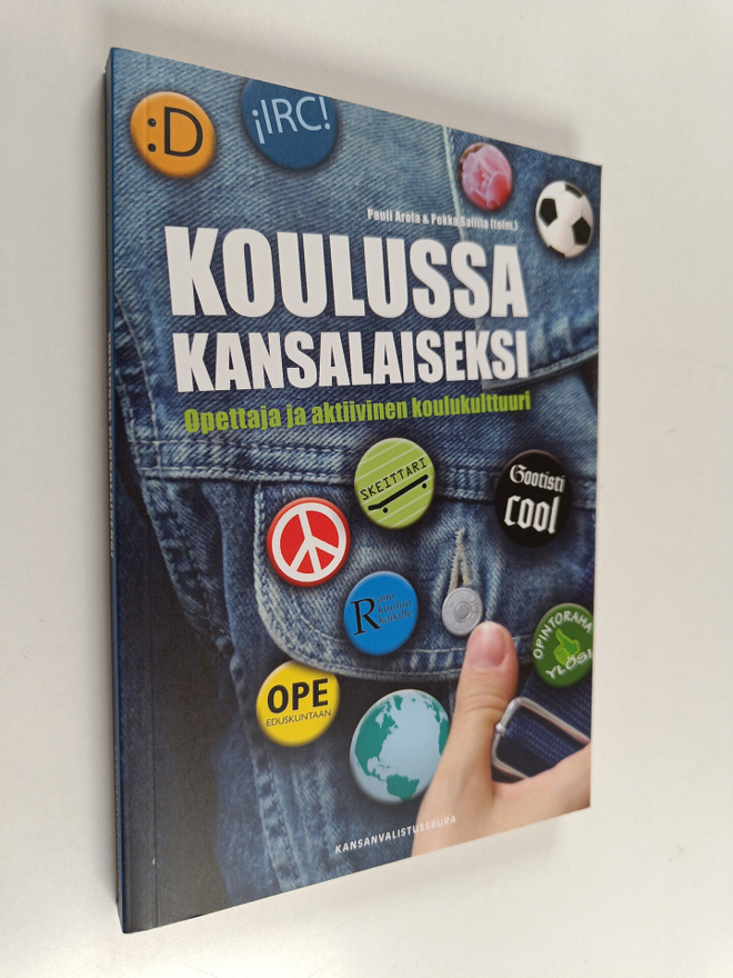 Koulussa kansalaiseksi : opettaja ja aktiivinen koulukult...