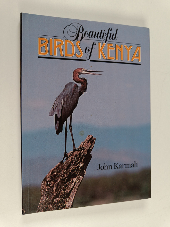 John Karmali : Beautiful Birds of Kenya