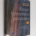 Aarne Mattila : Kunnat työmarkkinapolitiikassa : Kunnalli... - pikkukuva 1