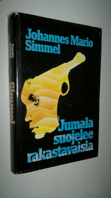 Johannes Mario Simmel : Jumala suojelee rakastavaisia