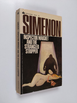 Georges Simenon : Inspector Maigret and the strangled str...