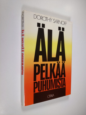 Dorothy Sarnoff : Älä pelkää puhumista