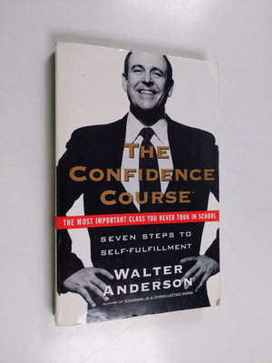 Walter Anderson : The Confidence Course - Seven Steps to ...