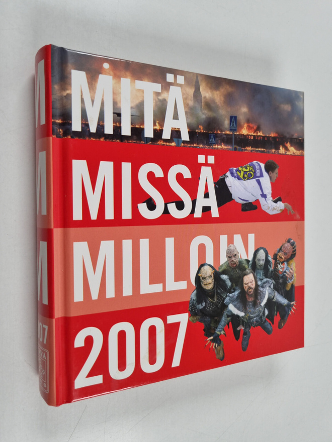 Mitä Missä Milloin 2007 : kansalaisen vuosikirja