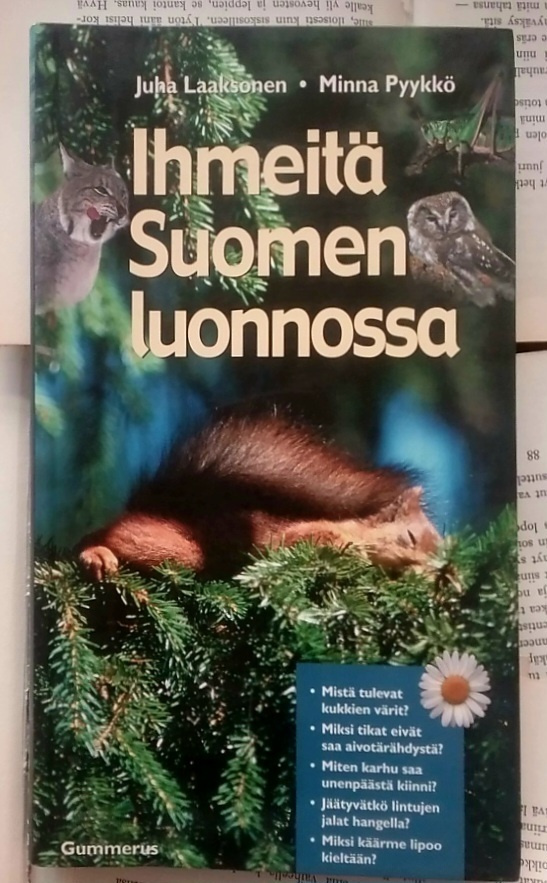 Laaksonen, Pyykkö - Ihmeitä Suomen luonnossa (nid.)