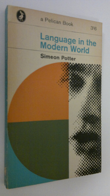 Simeon Potter : Language in the Modern World