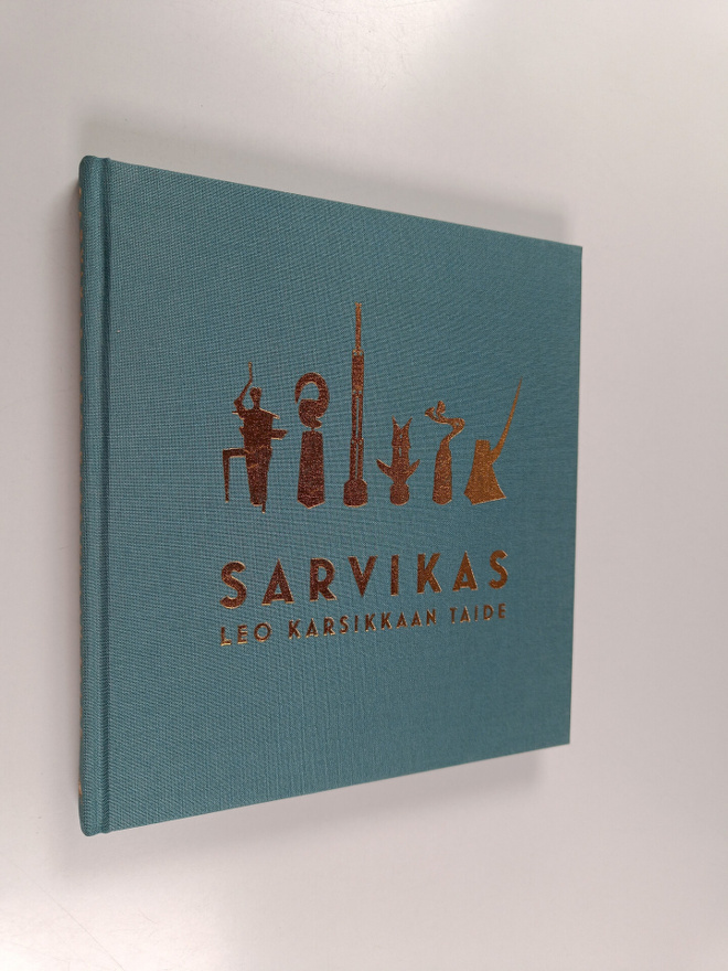 Ilja Karsikas : Sarvikas - Leo Karsikkaan taide