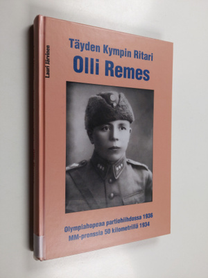 Lauri Järvinen : Täyden kympin ritari, Olli Remes - Olymp...