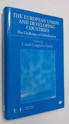 Carol Cosgrove-Sacks : The European Union and Developing ...