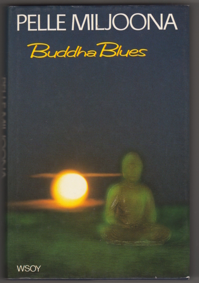 Pelle Miljoona : Buddha Blues 1p. 1985