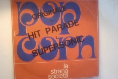 LA STRANA SOCIETÄ  ::  POP CORN :: VINYYLI  7" ITALY  1972 !