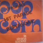 LA STRANA SOCIETÄ  ::  POP CORN :: VINYYLI  7" ITALY  1972 ! - pikkukuva 1