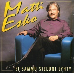 Matti Esko :  Ei Sammu Sieluni Lyhty  -  CD