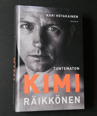 Kari Hotakainen : Tuntematon KIMI Räikkönen