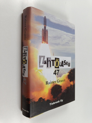 Rainer Granit : Lähtölasku 47