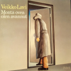 VEIKKO LAVI : MONTA OVEA OLEN AVANNUT - pikkukuva 1
