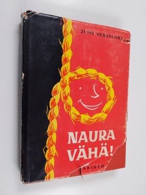 Jussi Olkinuora : Naura vähä
