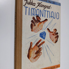 Jukka Kangas : Timanttiajo : kaksi kokematonta nuorukaist... - pikkukuva 1